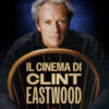Il cinema di Clint Eastwood