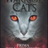 Prima della tempesta. Warrior cats. Ediz. illustrata