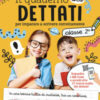 Il quaderno dei dettati. Classe 2. Con QR code per tracce audio