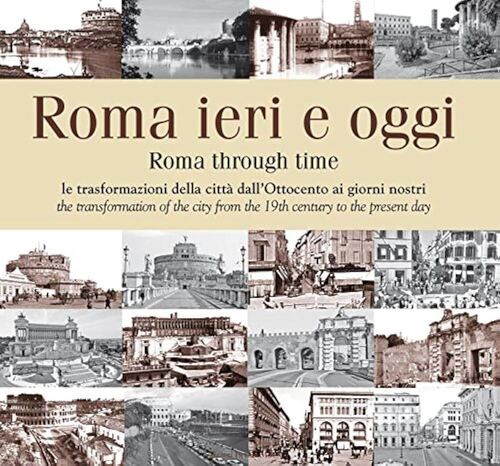 Roma ieri e oggi. Ediz. spagnola