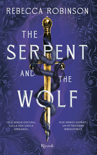 The serpent and the wolf. Ediz. italiana