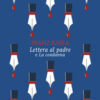 Lettera al padre-La condanna