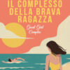 Il complesso della brava ragazza. Good girl complex