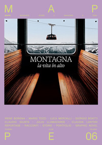 Montagna. La vita in alto. Mappe Vol. 6