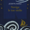Naviga le tue stelle
