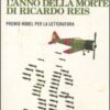 L'anno della morte di Ricardo Reis