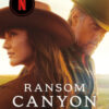 Amore e lealtà. Ransom Canyon
