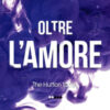 Oltre l'amore. The Hutton family Vol. 2