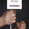 I miserabili. Ediz. integrale. Con Segnalibro