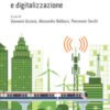 Infrastrutture e città: innovazione, coesione sociale e digitalizzazione