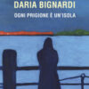 Ogni prigione è un'isola