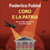 L'oro e la patria. Storia di Niccolò Introna, eroe dimenticato