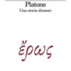 Platone. Una storia d'amore