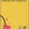 Giallo su giallo