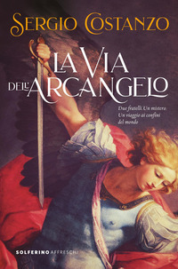 La via dell'arcangelo
