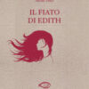 Il fiato di Edith