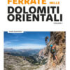 Ferrate nelle Dolomiti orientali Vol. 1