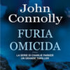 Furia omicida. La serie di Charlie Parker