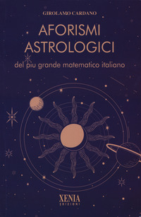 Aforismi astrologici del più grande matematico italiano