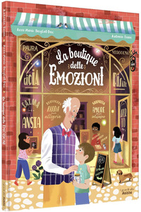La boutique delle emozioni. Ediz. a colori