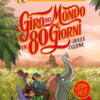 Il giro del mondo in 80 giorni di Jules Verne