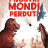 I nostri mondi perduti