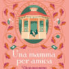 Una mamma per amica. Un nuovo inizio