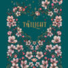 Twilight. Ediz. deluxe ventesimo anniversario
