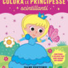 Colora le principesse scintillanti. Ediz. a colori