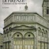 Le Chiese di Firenze - Il Battistero di San Giovanni
