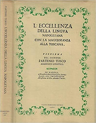 L’eccellenza della lingua napoletana con la maggioranza alla toscana