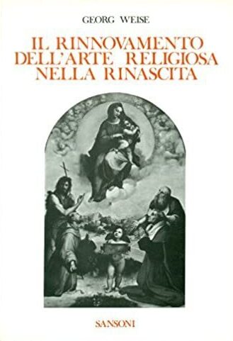 il rinnovamento dell'arte religiosa nella rinascita