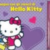 Disegna con gli stencil di Hello Kitty. Con stickers. Ediz. illustrata