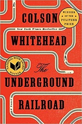 The Underground Railroad [Lingua inglese]
