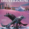 Brothersong. Ediz. italiana