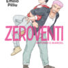 Zeroventi. Antonio e Marcel Vol. 3