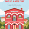 Una locanda rosso lampone