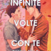 Infinite volte con te