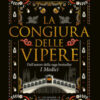 La congiura delle vipere