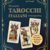 Gli antichi tarocchi italiani di Gumppenberg. Con 78 Carte