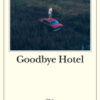 Goodbye Hotel