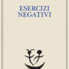 Esercizi negativi. In margine a «sommario di decomposizione»
