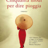 Cinquanta modi per dire pioggia