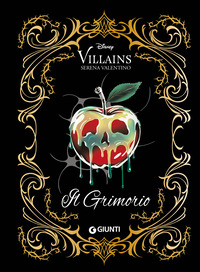 Il grimorio. Disney villains