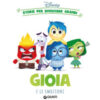 Gioia e le emozioni. Storie per diventare grandi. Ediz. a colori