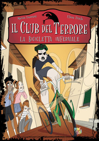 La bicicletta infernale. Il club del terrore