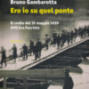 Ero io su quel ponte. Il crollo del 31 maggio del 1939. XVII era fascista