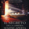 Il segreto della libreria sempre aperta