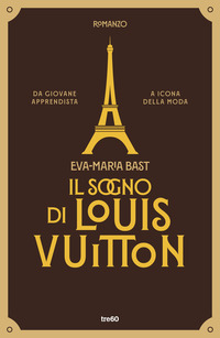 Il sogno di Louis Vuitton