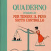 Quaderno d'esercizi per tenere il peso sotto controllo